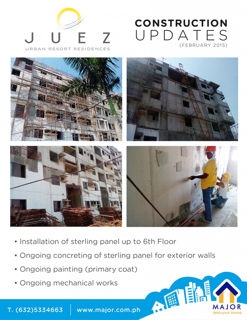 Juez Construction Updates (as of February 2015)